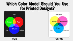 Which Color Model Should You Use for Printed Designs? 